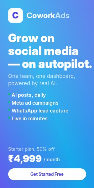 CoworkAds - we grow your business on social media, on autopilot. AI-built posts, Meta ads and WhatsApp leads from Rs 4,999/month.